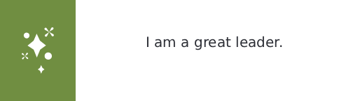 I am a great leader.